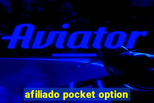 afiliado pocket option